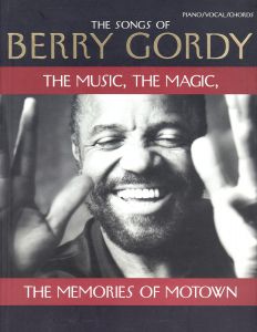 The Songs of Berry Gordy: The Music, The Magic, The Memories of M